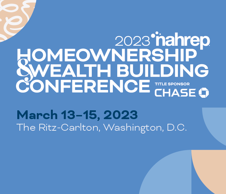 Home 2023 NAHREP Homeownership & Wealth Building Conference
